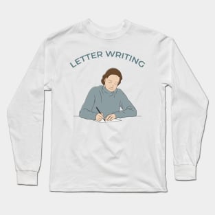 Letter writing Long Sleeve T-Shirt